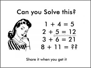 Fun Maths Riddle: If 1 + 4 = 5; Then 8 + 11 = ?? | BhaviniOnline.com