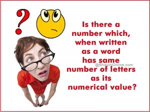Fun Riddle: Find A Number Which has same number of letters as its ...
