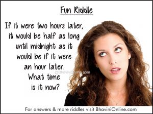 Fun Riddle: What Time Is It Now? | BhaviniOnline.com